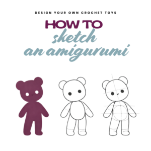 How to Sketch an Amigurumi